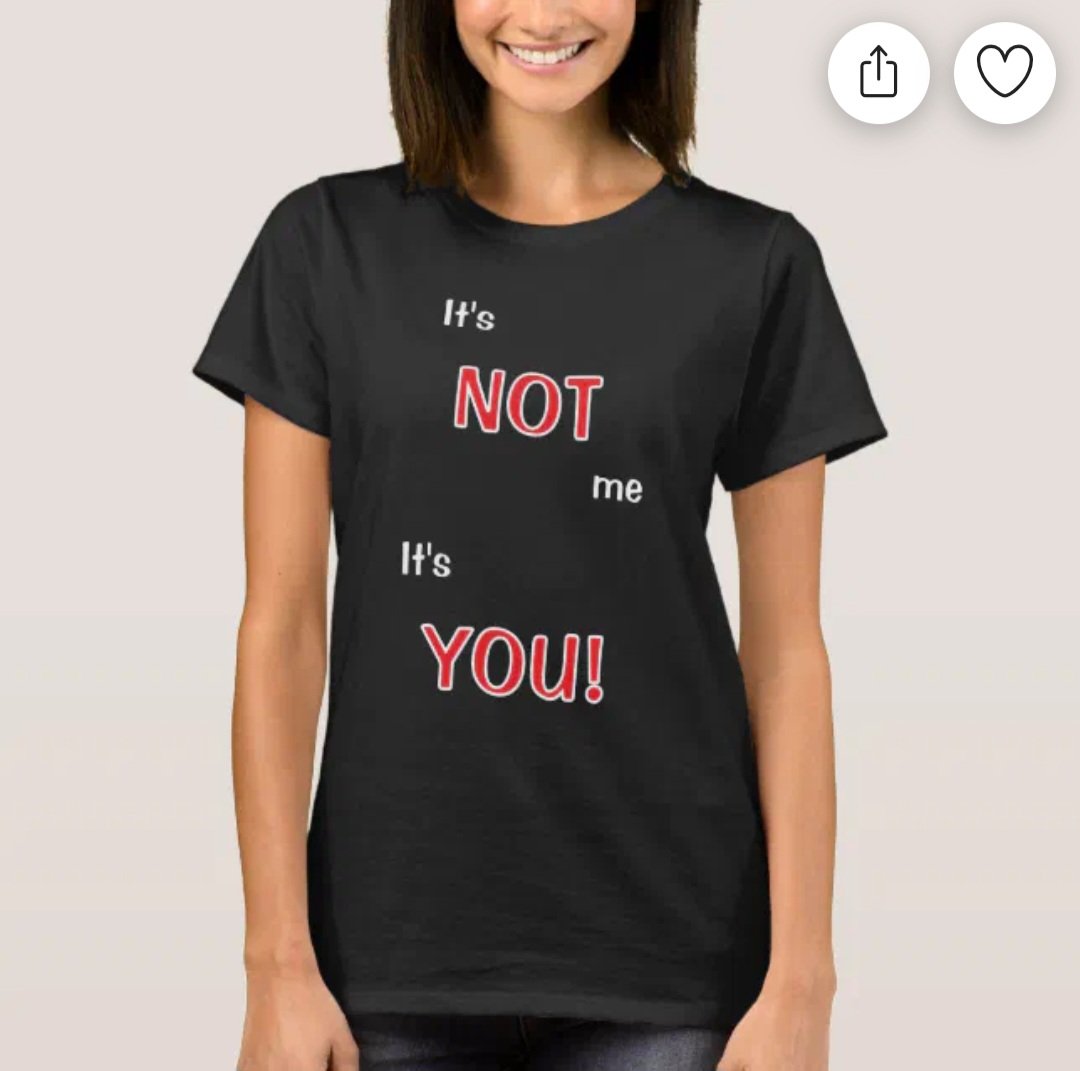It's Not Me T-Shirt